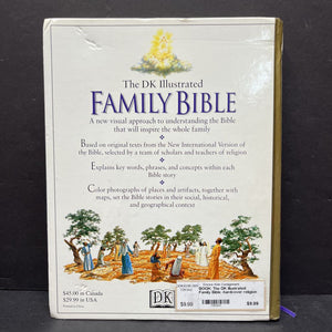The DK Illustrated Family Bible: Based on the New International Version Bible -religion hardcover