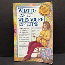 Load image into Gallery viewer, What To Expect When You're Expecting 3rd Edition (Heidi Murkoff, Arlene Eisenberg, &amp; Sandee Hathaway) -paperback nursery
