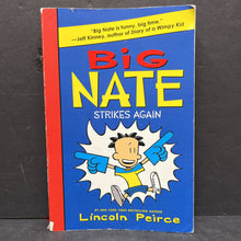 Load image into Gallery viewer, Big Nate Strikes Again (Lincoln Peirce) -paperback series

