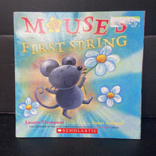 Load image into Gallery viewer, Mouse's First Spring (Lauren Thompson) -paperback
