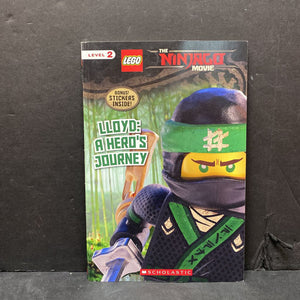 Lloyd: A Hero's Journey (LEGO: The Ninjago Movie) (Scholastic Level 2) -character reader paperback