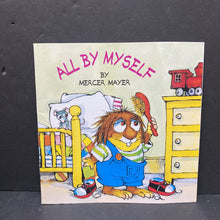 Load image into Gallery viewer, All by Myself (Mercer Mayer) (Little Critter) (Random House) -character paperback
