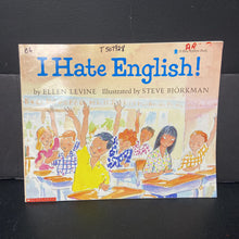 Load image into Gallery viewer, I Hate English! (Ellen Levine) -paperback
