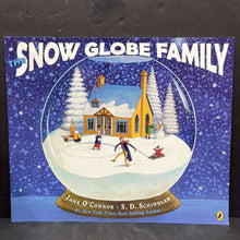 Load image into Gallery viewer, Snow Globe Family (Jane O'Connor &amp; S.D. Schindler) -paperback
