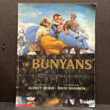 Load image into Gallery viewer, The Bunyans (Audrey Wood) -paperback
