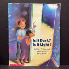 Load image into Gallery viewer, Is it Dark? Is it Light? (Mary D. Lankford) -paperback

