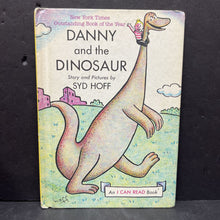 Load image into Gallery viewer, Danny and the Dinosaur (Syd Hoff) (I Can Read) -hardcover reader
