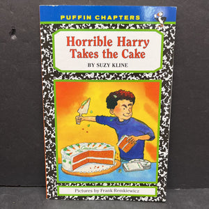 Horrible Harry Takes The Cake (Suzy Kline) (Puffin Chapters) -series paperback