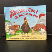 Load image into Gallery viewer, Rooster Can't Cock-a-Doodle-Doo (Karen Rostoker-Gruber) -hardcover
