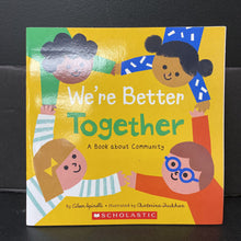 Load image into Gallery viewer, We're Better Together: A Book about Community (Eileen Spinelli) -paperback
