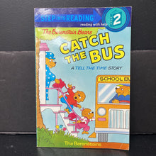 Load image into Gallery viewer, The Berenstain Bears Catch the Bus: A Tell the Time Story (Step Into Reading Level 2) -character reader
