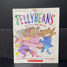 Load image into Gallery viewer, The Jellybeans and the Big Dance (Laura Numeroff &amp; Nate Evans) -paperback

