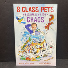 Load image into Gallery viewer, 8 Class Pets + 1 Squirrel ÷ 1 Dog = Chaos (Vivian Vande Velde) -chapter paperback
