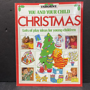 You And Your Child: Christmas (Usborne) (Ray Gibson) -paperback activity