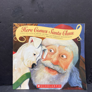 Here Comes Santa Claus (Gene Autry & Oakley Haldeman) (Christmas) -paperback