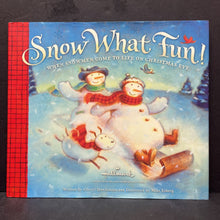 Load image into Gallery viewer, Snow What Fun! When Snowmen Come to Life on Christmas Eve (Cheryl Hawkinson) -hardcover
