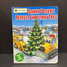 Load image into Gallery viewer, Danny Dozer&#39;s Perfect Christmas Tree (John Deere) -character board
