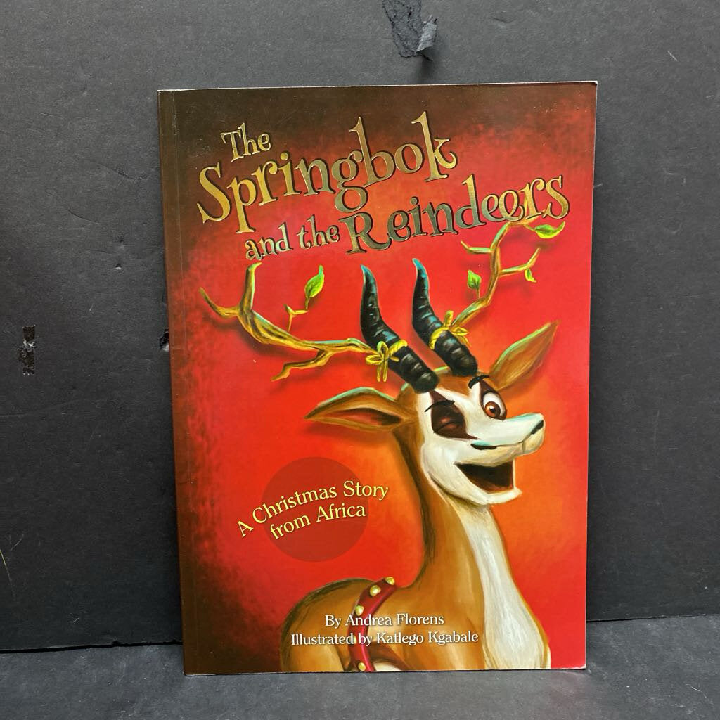 The Springbok and the Reindeers: A Christmas Story from Africa (Andrea Florens) -paperback