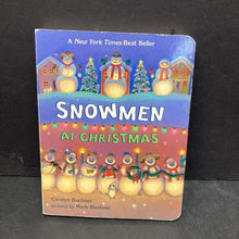 Load image into Gallery viewer, Snowmen at Christmas (Caralyn Buehner) -board
