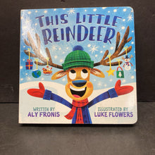 Load image into Gallery viewer, This Little Reindeer (Aly Fronis) (Christmas) -board
