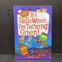 Load image into Gallery viewer, It&#39;s Halloween, I&#39;m Turning Green (My Weird School) (Dan Gutman) -paperback series
