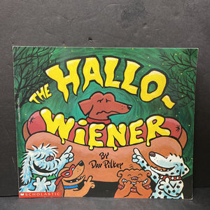 The Hallo-Wiener (Halloween) (Dav Pilkey) -paperback