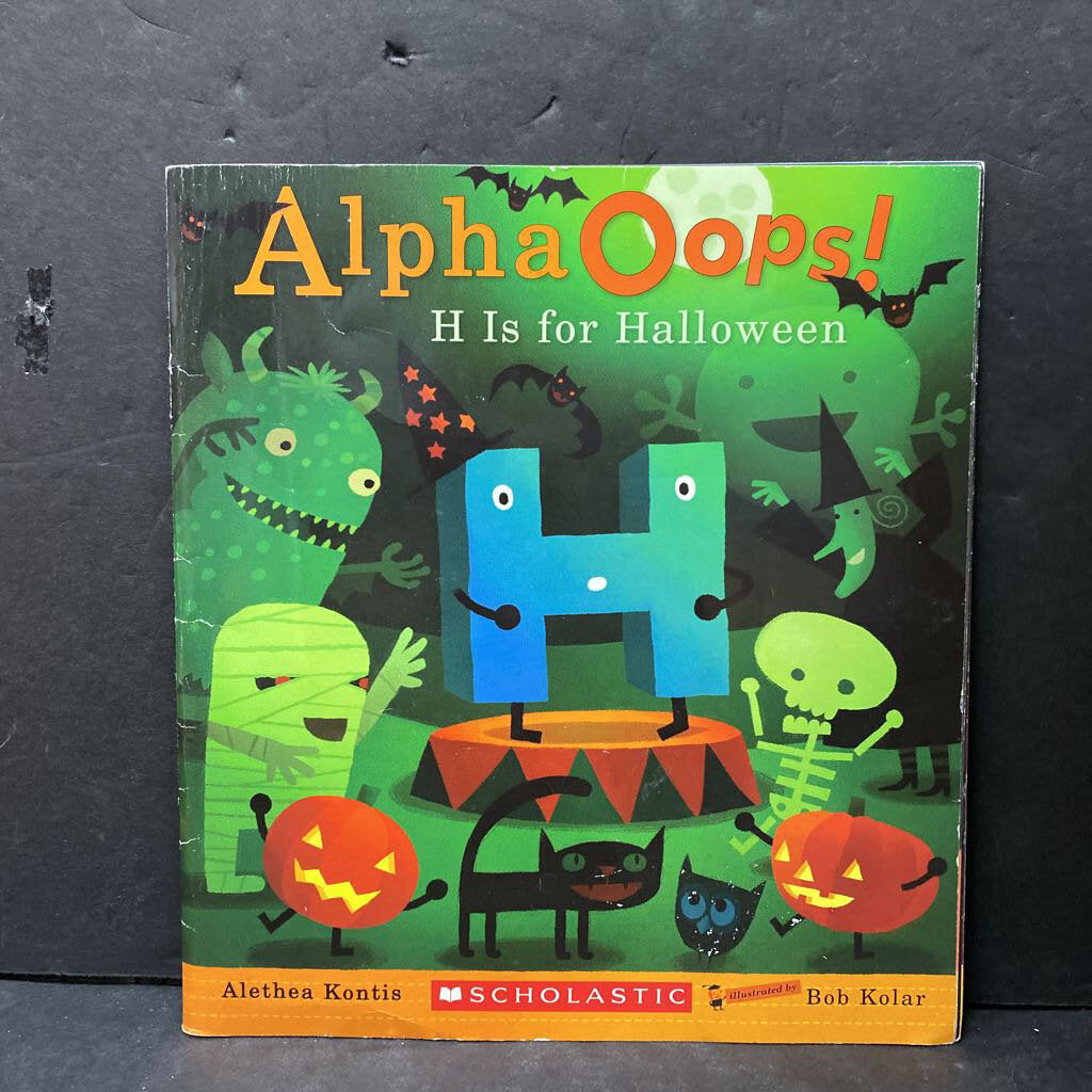 H Is For Halloween (AlphaOops) (Alethea Kontis) -paperback
