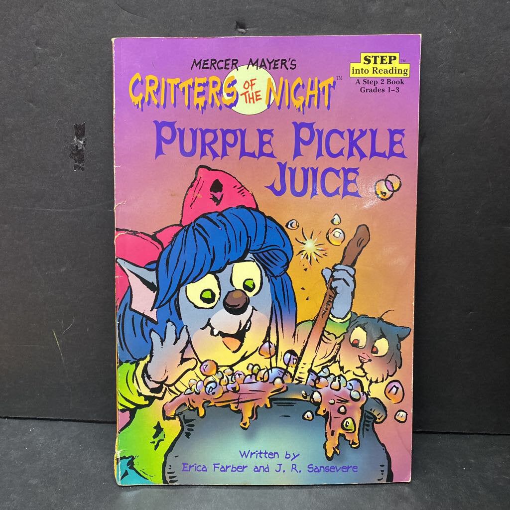 Purple Pickle Juice (Mercer Mayer's Critters of the Night) (Step Into Reading Level 2) (Halloween) -character reader