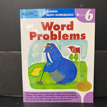 Load image into Gallery viewer, Word Problems Grade 6 (Kumon Math) -workbook
