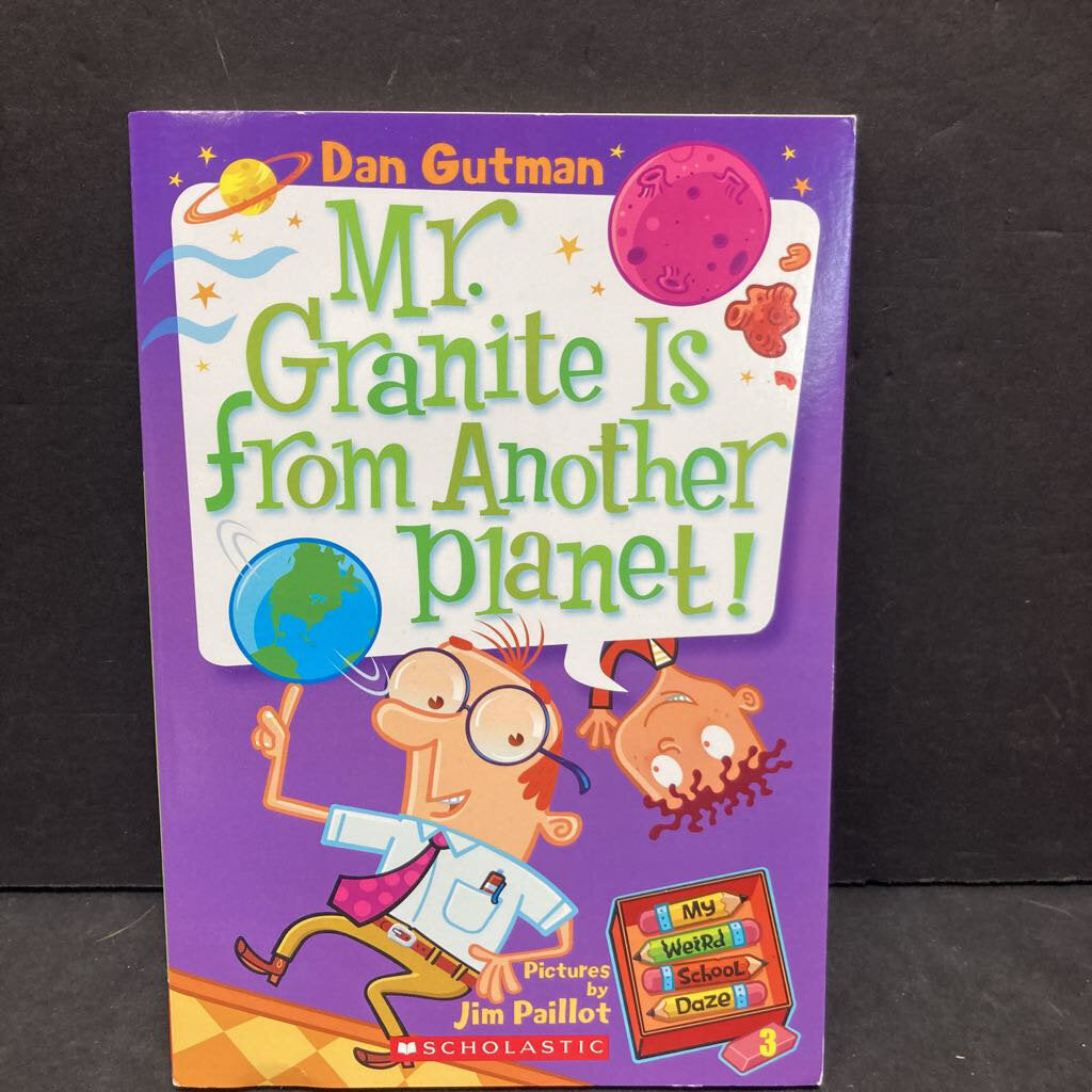 Mr. Granite is from another planet! (My Weird School Daze)(Dan Gutman)-paperback series