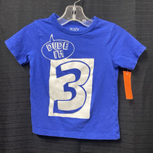 Load image into Gallery viewer, &quot;Dude I&#39;m 3&quot; graphic shirt
