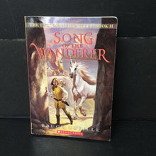Load image into Gallery viewer, Song of the Wanderer (Unicorn Chronicles) (Bruce Coville) -paperback series

