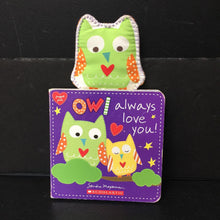 Load image into Gallery viewer, Owl Always Love You! (Sandra Magsamen) -board
