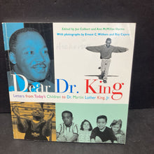 Load image into Gallery viewer, Dear Dr. King: Letters from Today's Children to Dr. Martin Luther King Jr. (Jan Colbert &amp; Ann McMillan Harms) (Notable Person) (Black History Month) -educational paperback
