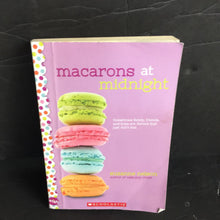 Load image into Gallery viewer, Macarons at Midnight (Suzanne Nelson) -paperback chapter
