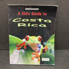 Load image into Gallery viewer, A Kid's Guide to Costa Rica (Notable Place) (Jack L. Roberts) (Curious Kids) -paperback educational

