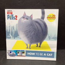 Load image into Gallery viewer, How to Be a Cat/How to Be a Dog (The Secret Life of Pets 2) -character paperback
