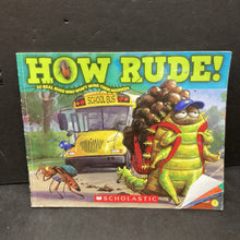 Load image into Gallery viewer, How Rude! 10 Real Bugs Who Won't Mind Their Manners (Insects) (Heather Montgomery) -paperback educational
