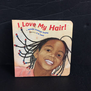 I Love My Hair! (Natasha Anastasia Tarpley) (Black History Month) -board