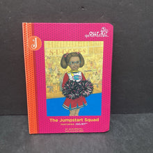 Load image into Gallery viewer, The Jumpstart Squad: Featuring Juliet (Our Generation) (Julie Driscoll) -character series hardcover
