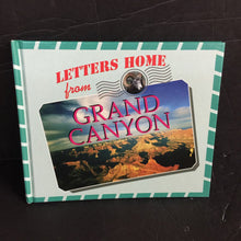 Load image into Gallery viewer, Letters Home from Grand Canyon (Lisa Halvorsen) (Notable Place) -hardcover educational
