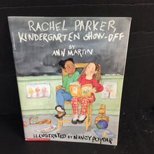 Load image into Gallery viewer, Rachel Parker, Kindergarten Show-Off (Elementary School) (Ann Martin) -paperback
