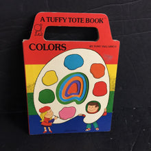 Load image into Gallery viewer, Colors (Tony Tallarico) (A Tuffy Tote Book) -board
