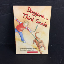 Load image into Gallery viewer, Doggone...Third Grade (Colleen O'Shaughnessy McKenna) -paperback chapter
