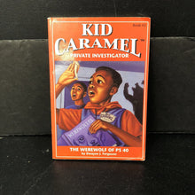 Load image into Gallery viewer, The Werewolf of PS40 (Kid Caramel, Private Investigator) (Dwayne J. Ferguson) -paperback series
