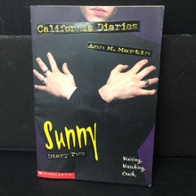 Load image into Gallery viewer, Sunny Diary Two (Califorina Diaries) (Ann M. Martin) -paperback series

