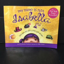 Load image into Gallery viewer, My Name Is Not Isabella (Jennifer Fosberry) -paperback
