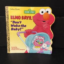Load image into Gallery viewer, Elmo Says, "Don't Wake the Baby" (Sesame Street) (Golden Book) -paperback character
