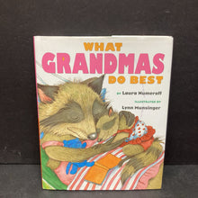 Load image into Gallery viewer, What Grandmas Do Best / What Grandpas Do Best (Laura Numeroff) (Family) -hardcover
