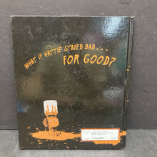 Load image into Gallery viewer, Hattie the Bad (Jane Devlin) -hardcover
